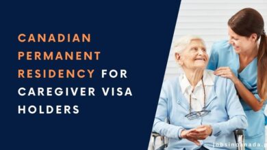 Canadian Permanent Residency for Caregiver VISA Holders