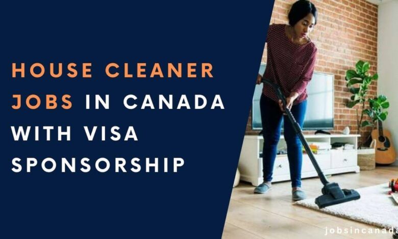 House Cleaner Jobs in Canada With Visa Sponsorship