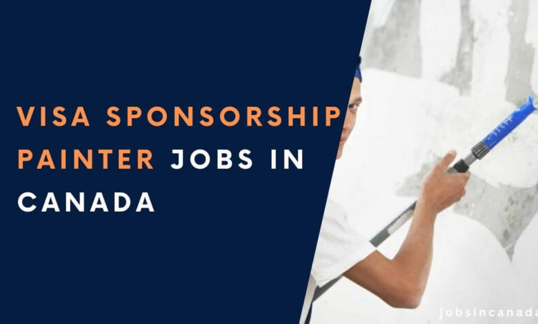 Visa Sponsorship Painter Jobs In Canada