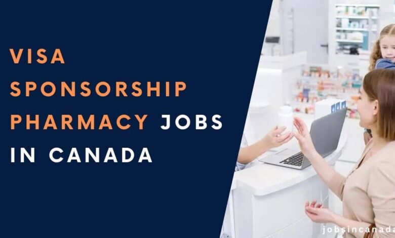 Visa Sponsorship Pharmacy Jobs in Canada