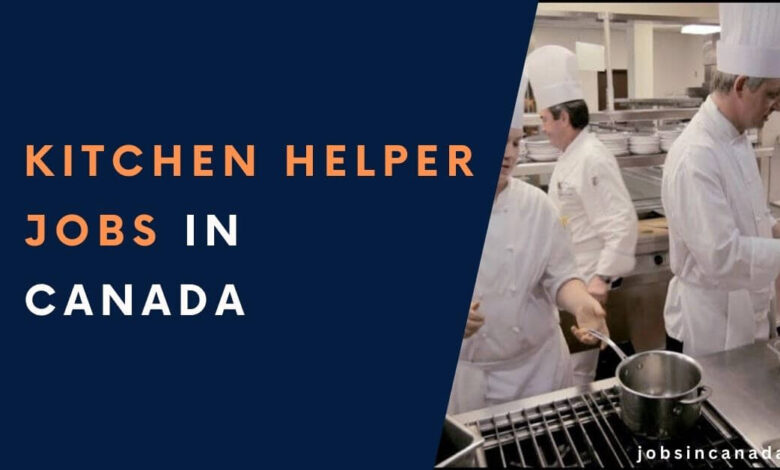 Kitchen Helper Jobs in Canada