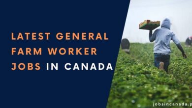 Latest General Farm Worker Jobs in Canada