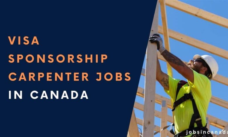 Visa Sponsorship Carpenter Jobs in Canada