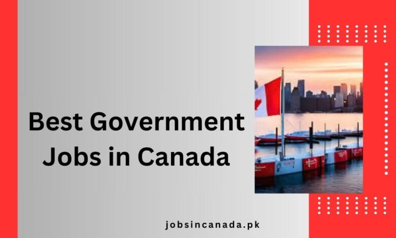 Best Government Jobs in Canada