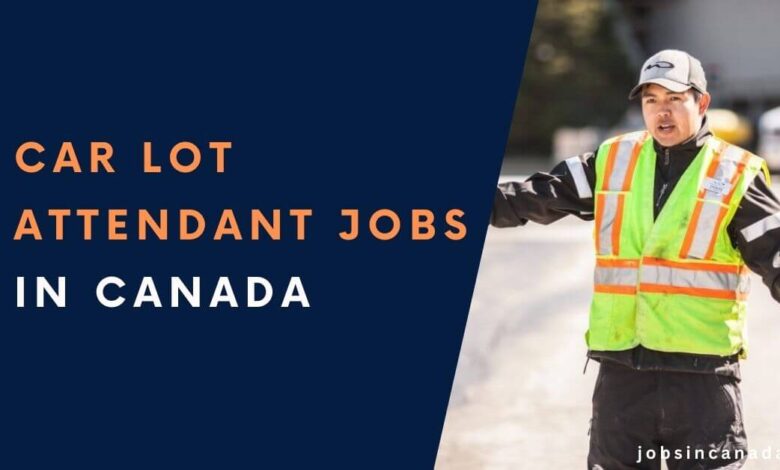 Car Lot Attendant Jobs in Canada