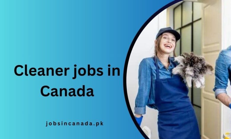 Cleaner jobs in Canada