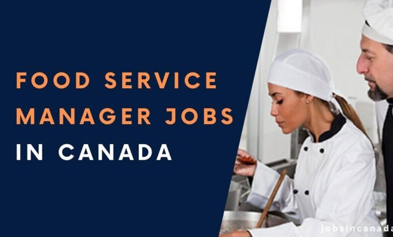 Food Service Manager Jobs in Canada