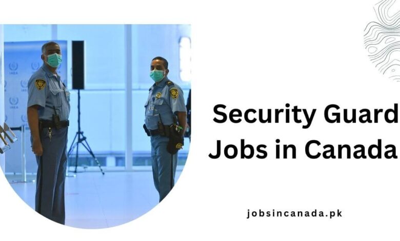 Security Guard Jobs in Canada