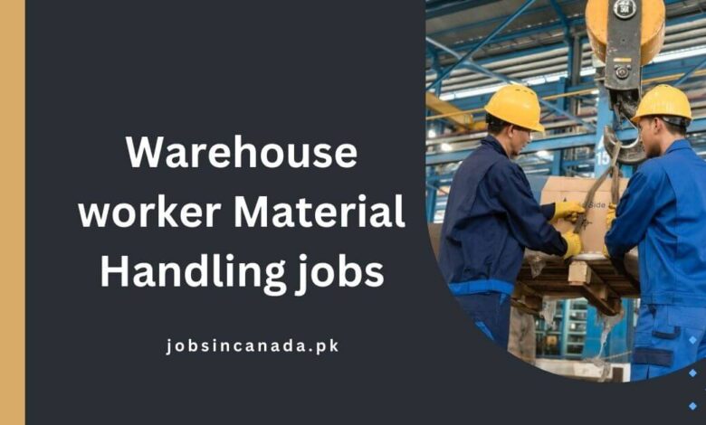 Warehouse worker Material Handling jobs