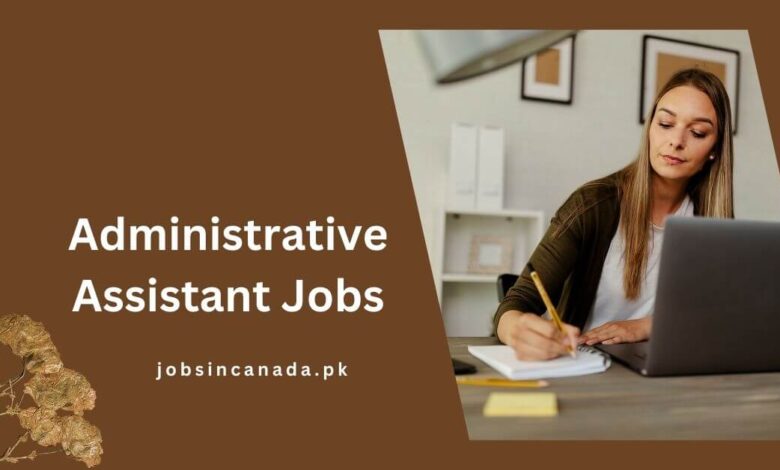 Administrative Assistant Jobs