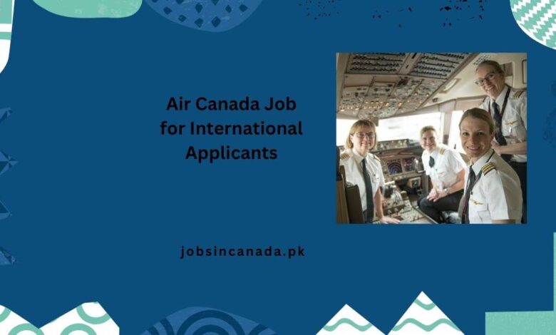 Air Canada Job for International Applicants