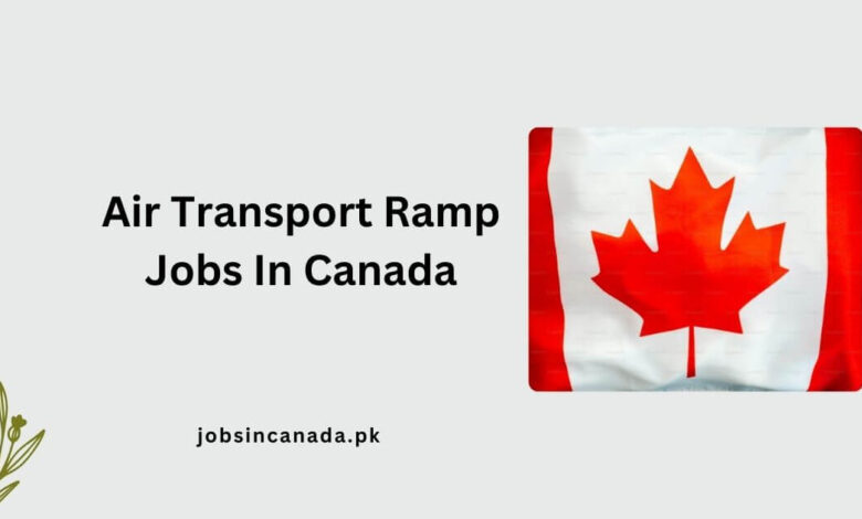 Air Transport Ramp Jobs In Canada