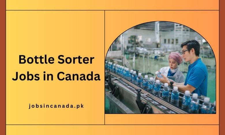 Bottle Sorter Jobs in Canada