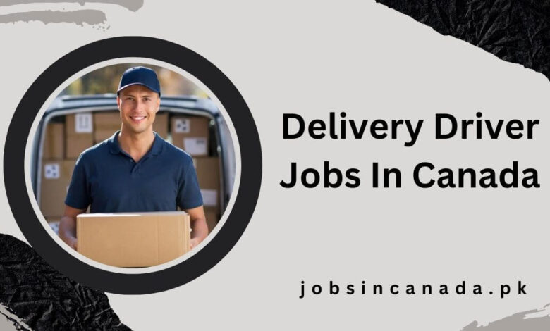 Delivery Driver Jobs In Canada