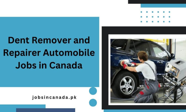 Dent Remover and Repairer Automobile Jobs in Canada