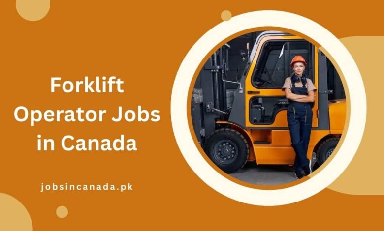 Forklift Operator Jobs in Canada