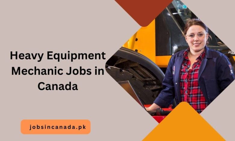 Heavy Equipment Mechanic Jobs in Canada