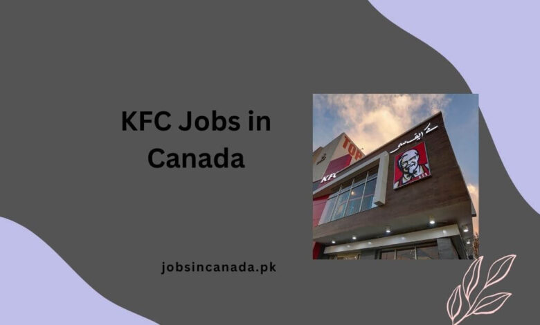 KFC Jobs in Canada