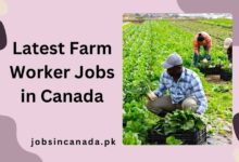 Latest Farm Worker Jobs in Canada