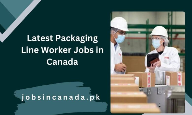 Latest Packaging Line Worker Jobs in Canada