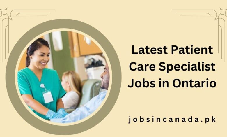 Latest Patient Care Specialist Jobs in Ontario