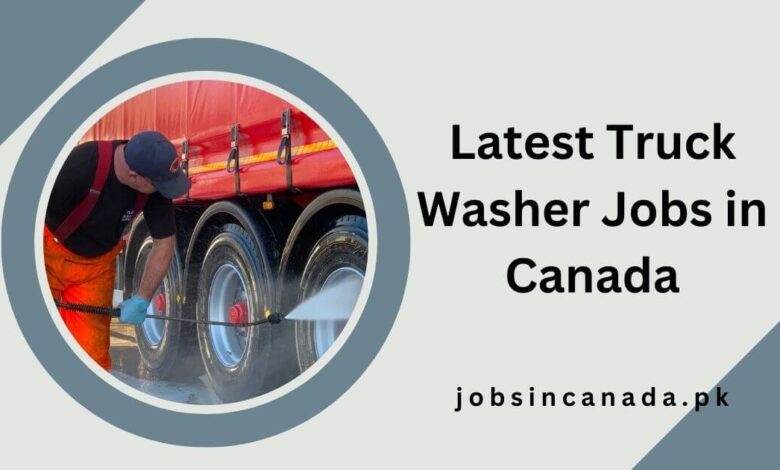 Latest Truck Washer Jobs in Canada