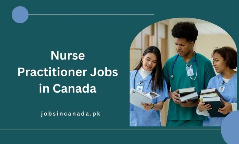 Nurse Practitioner Jobs in Canada