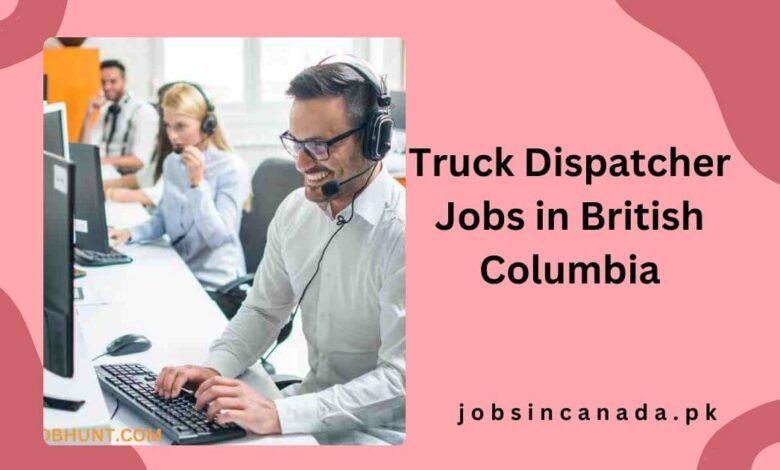 Truck Dispatcher Jobs in British Columbia