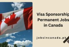 Visa Sponsorship Permanent Jobs in Canada