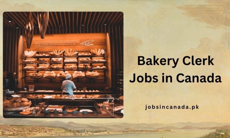 Bakery Clerk Jobs in Canada