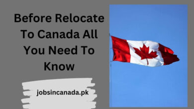 Before Relocate To Canada All You Need To Know