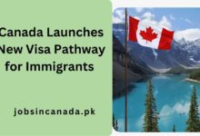 Canada Launches New Visa Pathway for Immigrants