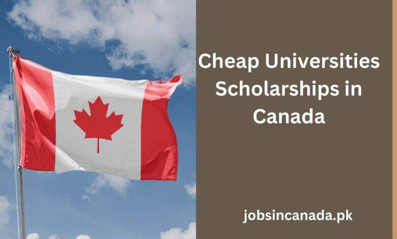 Cheap Universities Scholarships in Canada