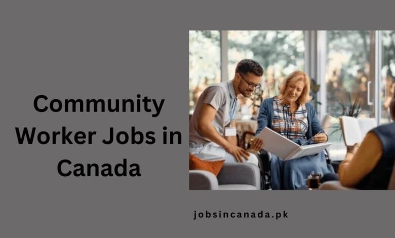 Community Worker Jobs in Canada