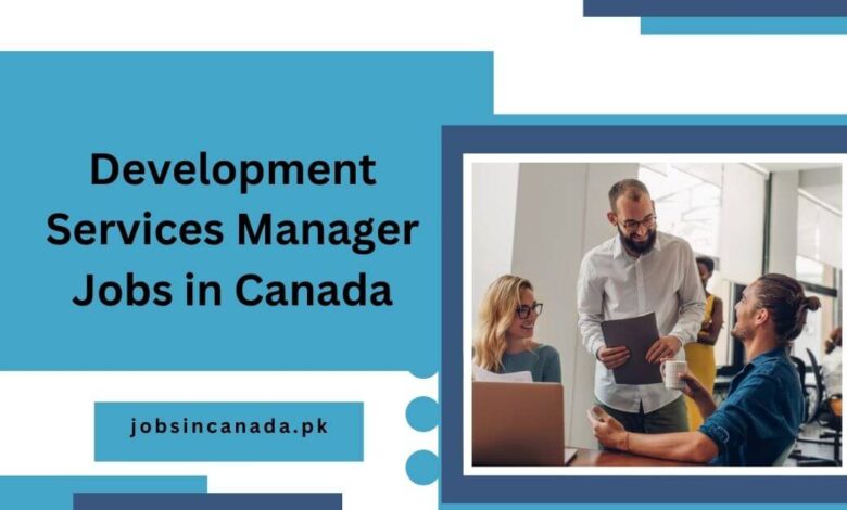 Development Services Manager Jobs in Canada