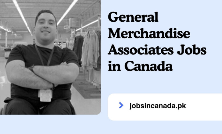 General Merchandise Associates Jobs in Canada