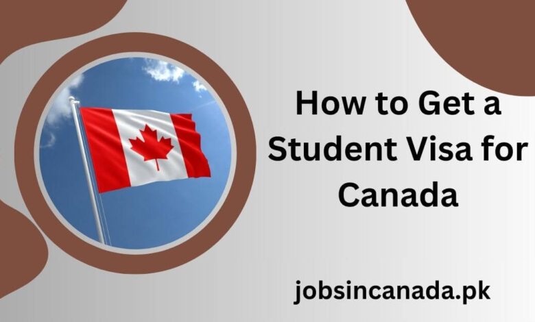 How to Get a Student Visa for Canada