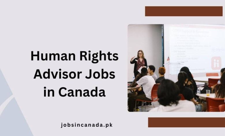 Human Rights Advisor Jobs in Canada