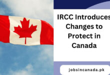 IRCC Introduces Changes to Protect in Canada