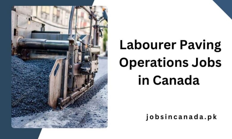 Labourer Paving Operations Jobs in Canada