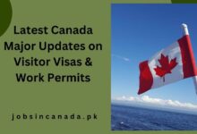 Latest Canada Major Updates on Visitor Visas & Work Permits