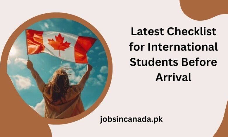 Latest Checklist for International Students Before Arrival