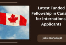 Latest Funded Fellowship in Canada for International Applicants