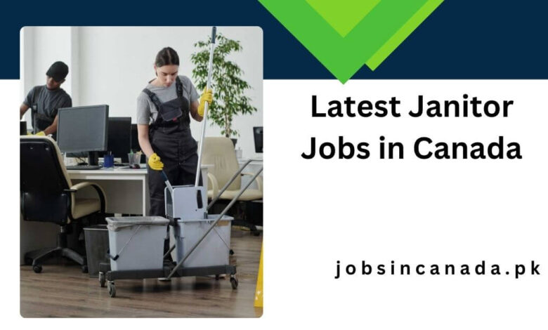 Latest Janitor Jobs in Canada