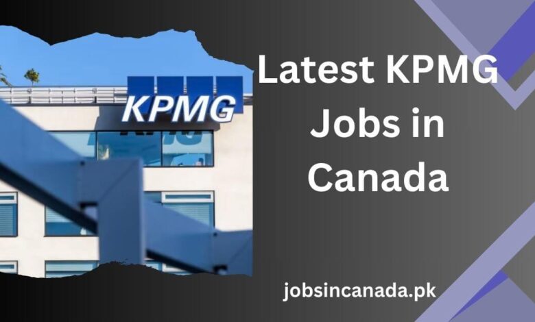 Latest KPMG Jobs in Canada