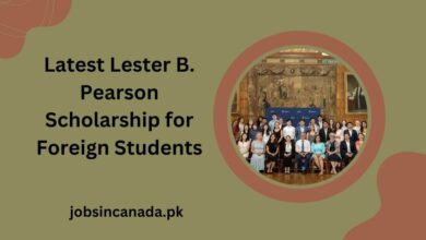 Latest Lester B. Pearson Scholarship for Foreign Students