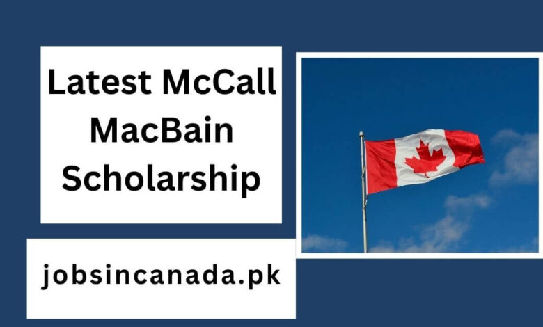 Latest McCall MacBain Scholarship