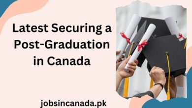 Latest Securing a Post-Graduation in Canada