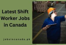 Latest Shift Worker Jobs in Canada