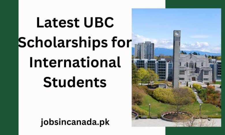 Latest UBC Scholarships for International Students